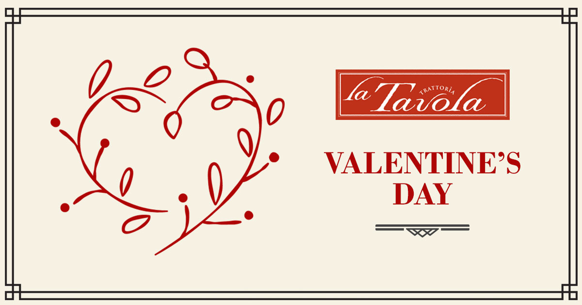 Valentine’s Day at La Tavola