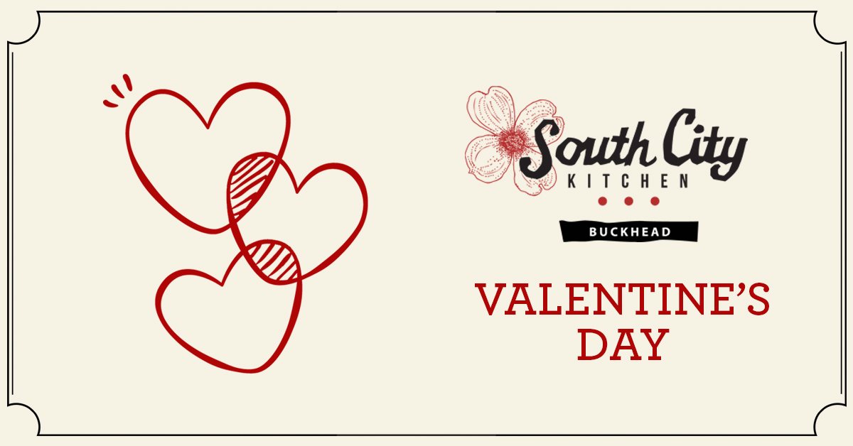 Valentine’s Day at South City Kitchen Buckhead