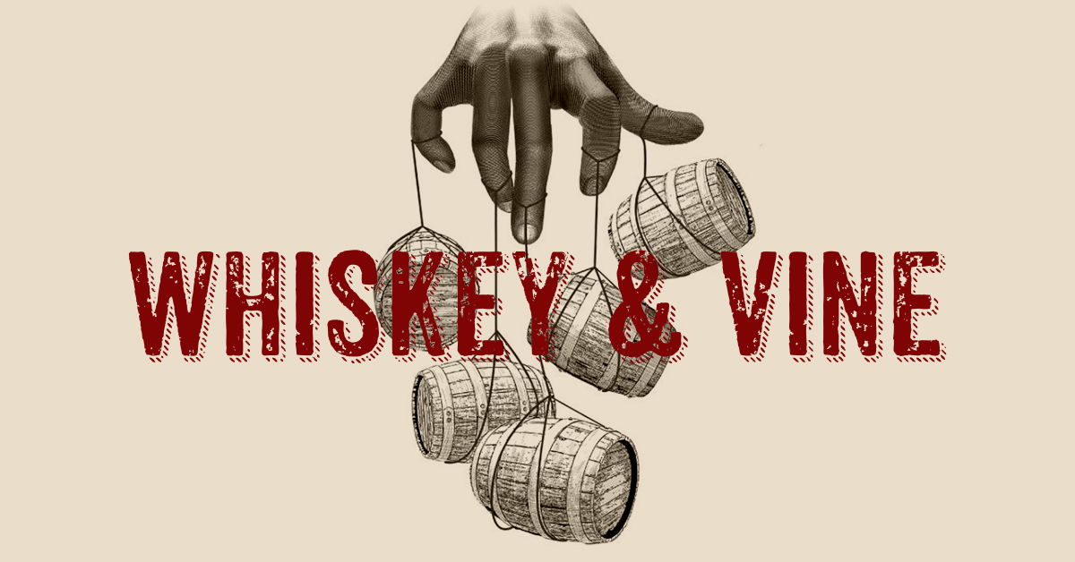 Whiskey and Vine
