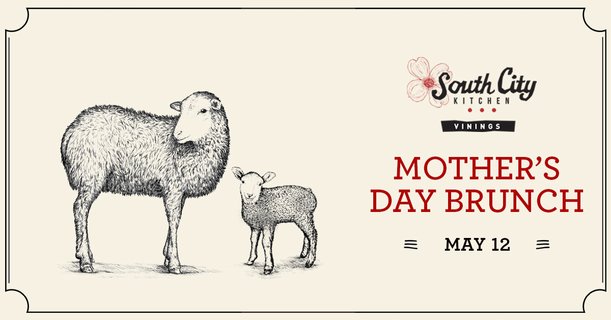 Mother’s Day at South City Kitchen Vinings